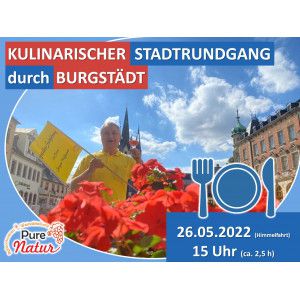 26.05.2022 - Kulinarischer Stadtrundgang Burgstädt (Himmelfahrt)