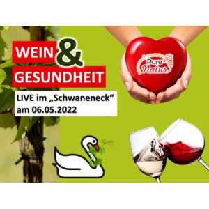 06.05.2022 - LIVE "Wein & Gesundheit"